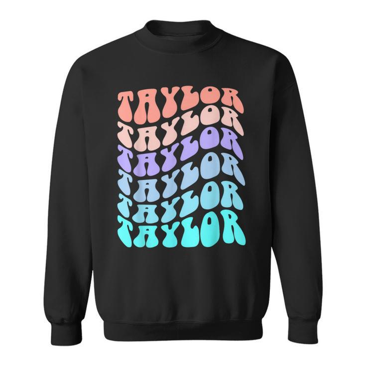 Retro Taylor First Name Birthday Sweatshirt