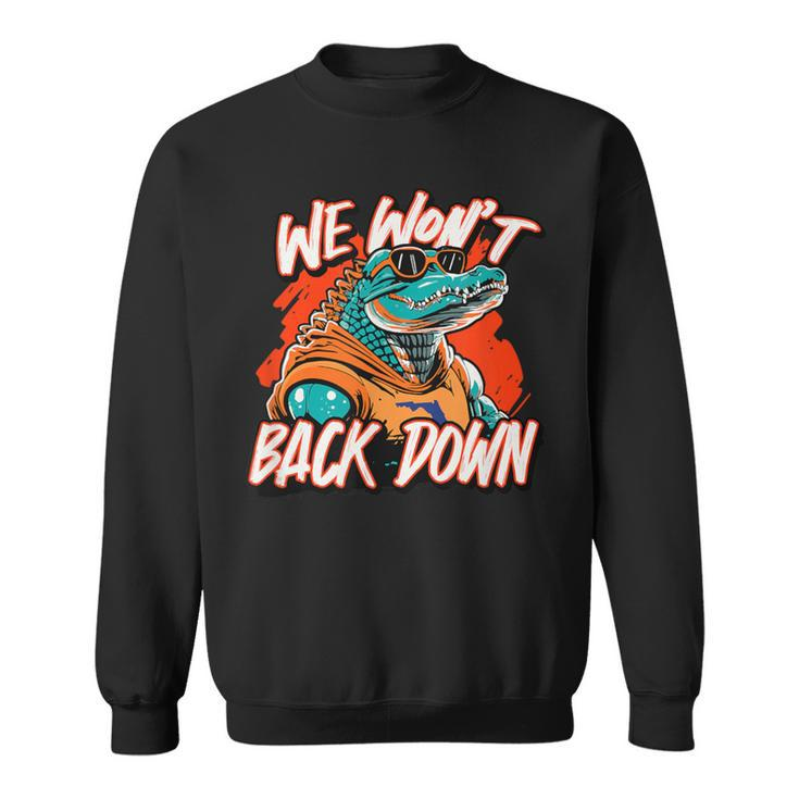 Retro We Won't Back Down Blue And Orange Gator Sweatshirt