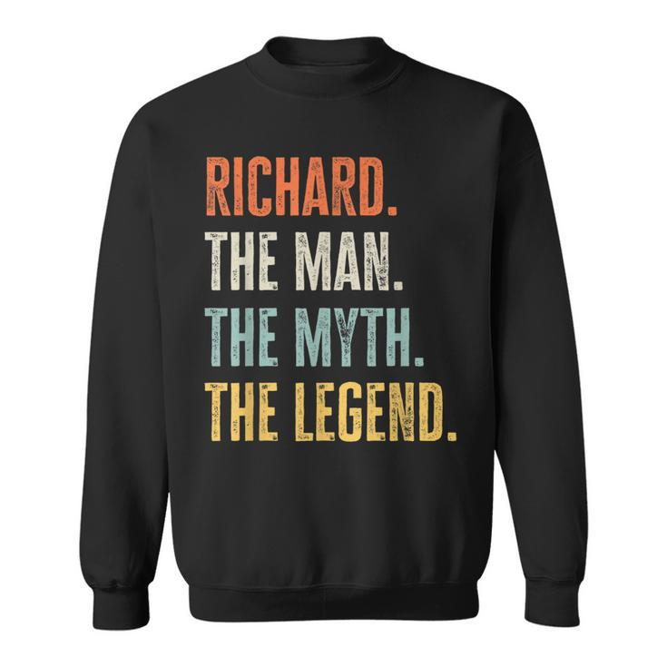 Richard The Best Man Myth Legend Funny Best Name Richard Sweatshirt