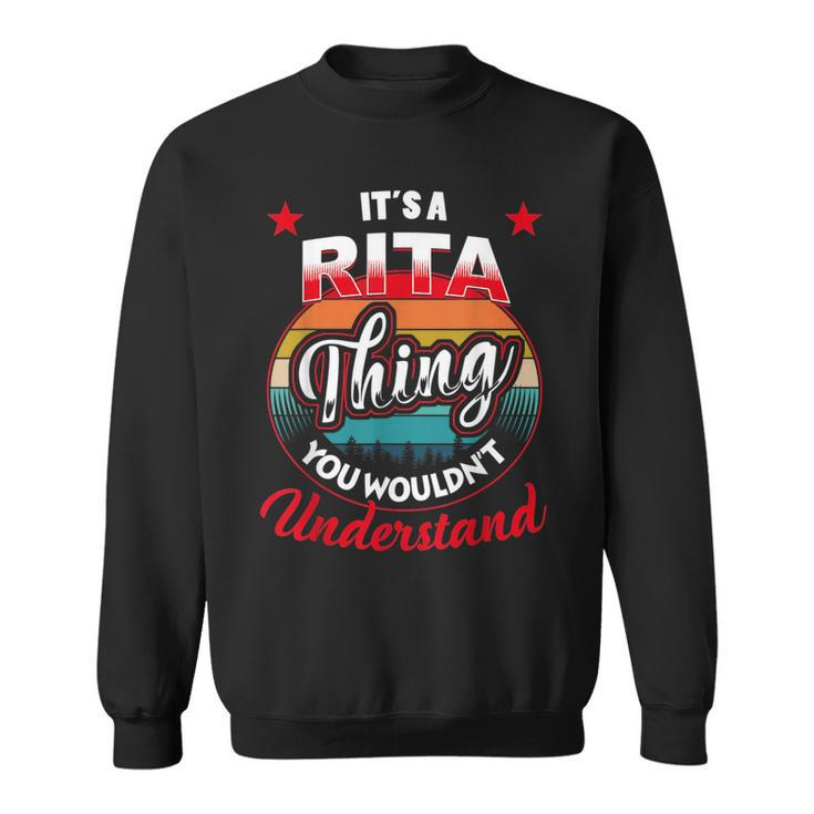 Rita Retro Name  Its A Rita Thing Sweatshirt