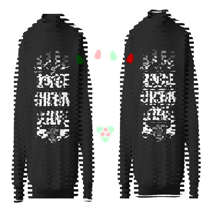 Roscoe Name Gift Christmas Crew Roscoe Sweatshirt