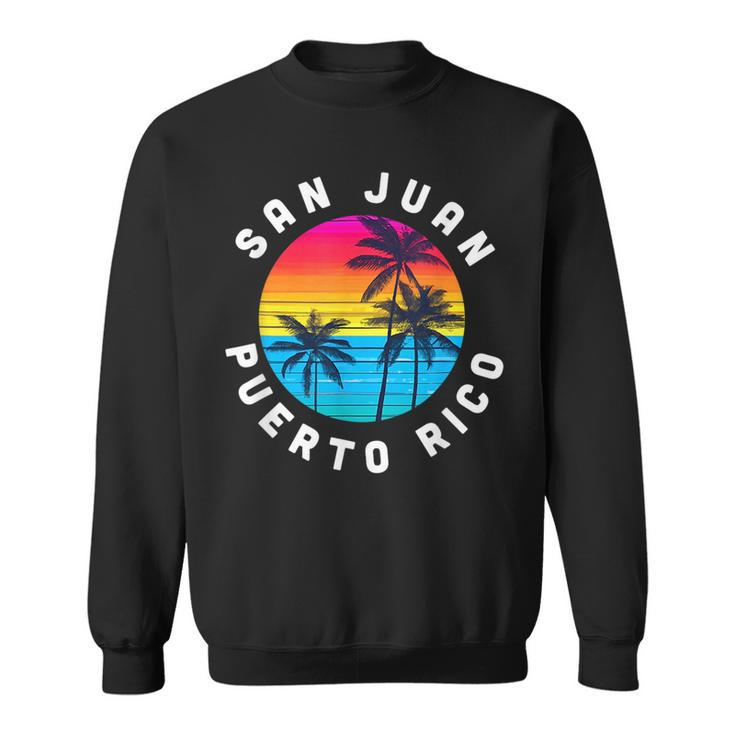 San Juan Puerto Rico Vacation Souvenir Sunset Beach Sweatshirt