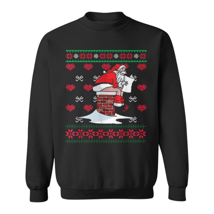 Santa Pooping Down Chimney Ugly Xmas Sweater Christmas Sweatshirt