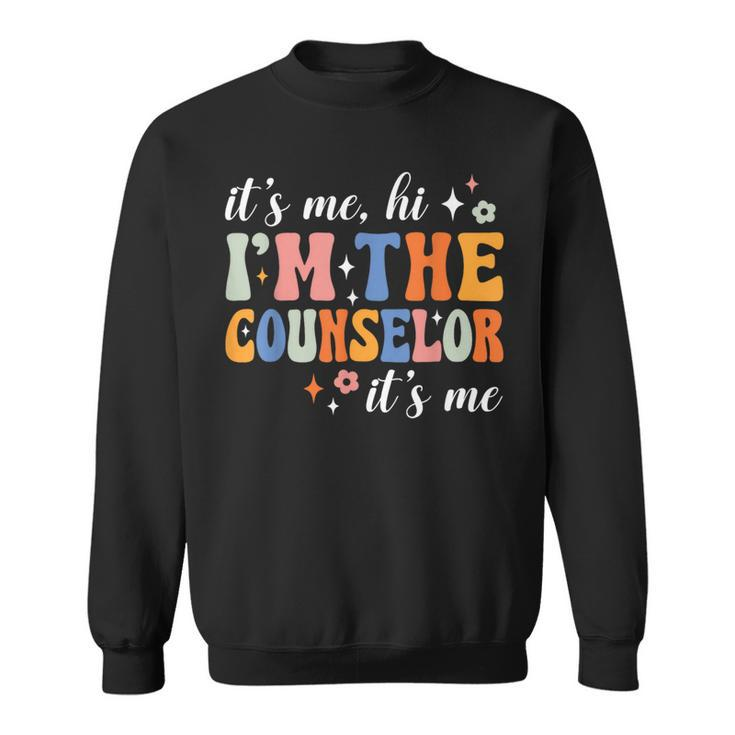 School Counselor It's Me Hi I'm The Counselor Back To School Sweatshirt