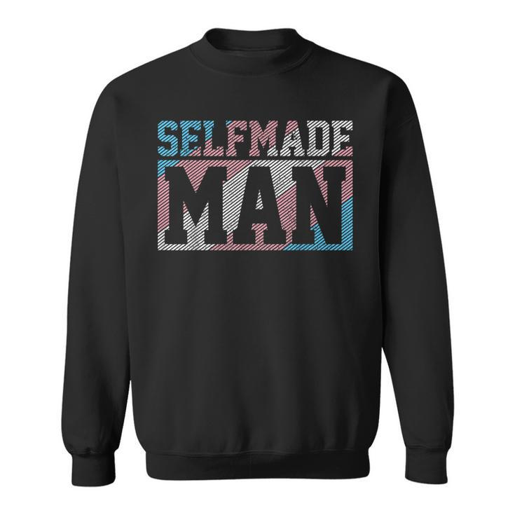 Selfmade Man Trans Pride Flag Transgender Funny Lgbtq  Sweatshirt