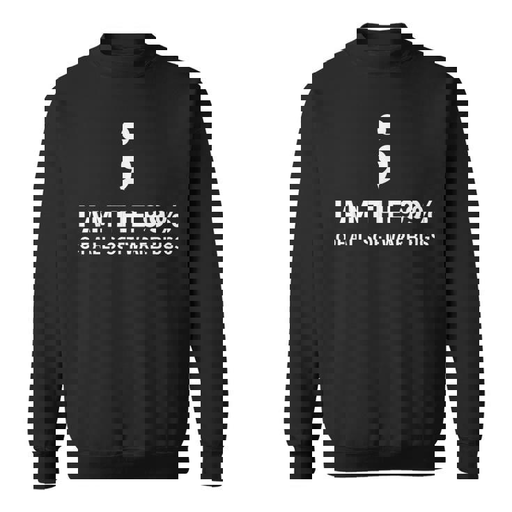 Semicolon Joke Programming Coding Debugging Coder Sweatshirt