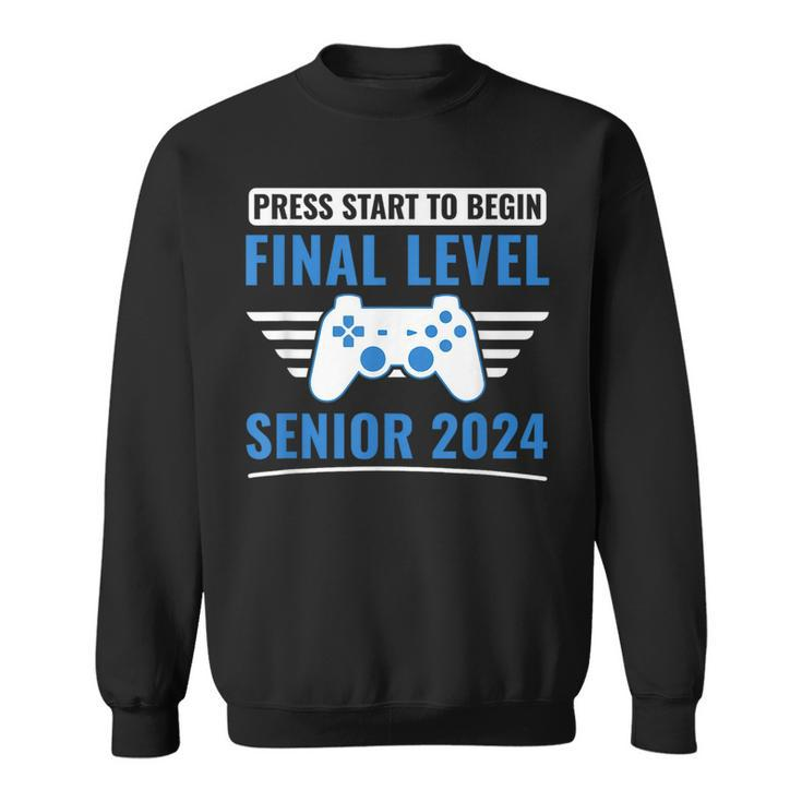 Senior 2024 Gamer Funny Video Games Final Level  Games Funny Gifts Sweatshirt