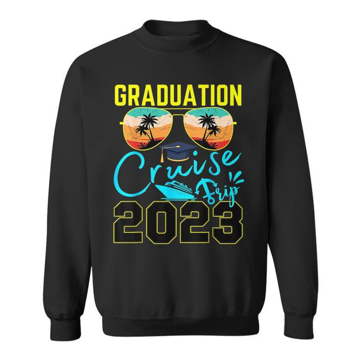 Senior Graduation Cruise Trip 2023 Ship Cruise Grad Trip  Sweatshirt