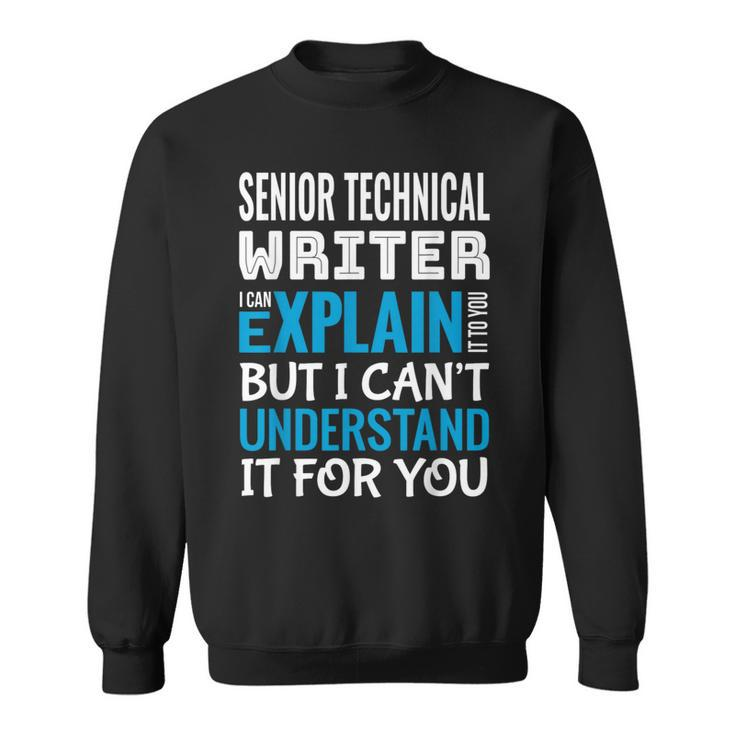 Senior Technical Writer Sweatshirt