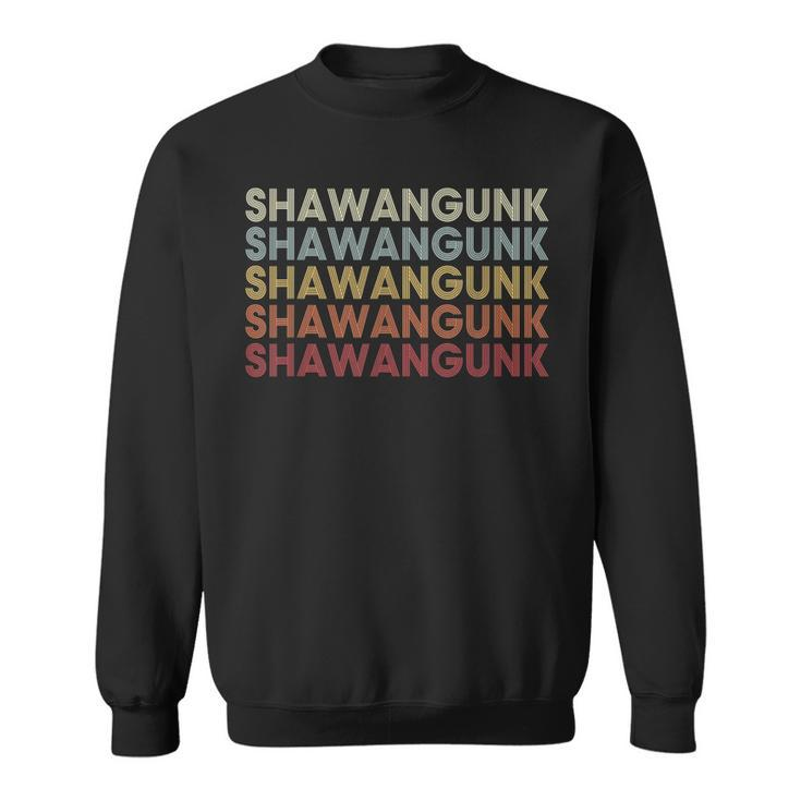 Shawangunk New York Shawangunk Ny Retro Vintage Text Sweatshirt