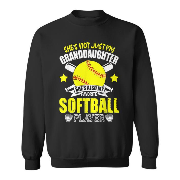 Shes Also My Favorite Softball Fathers Day Sweatshirt