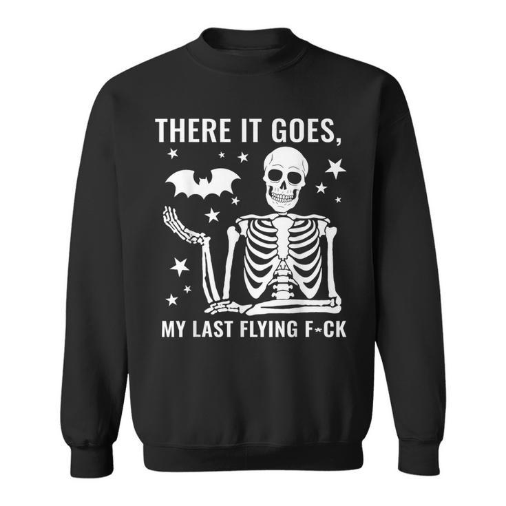 Skeleton There It Goes My Last Flying F-Ck Sweatshirt