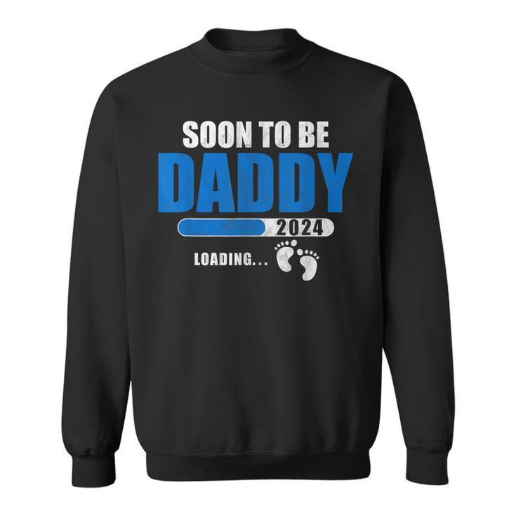 Soon To Be Daddy 2024 Est 2024 Fathers Day First Time Dad  Sweatshirt