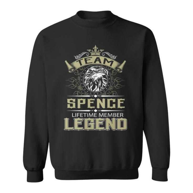 Spence Name Gift Team Spence Lifetime Member Legend Sweatshirt