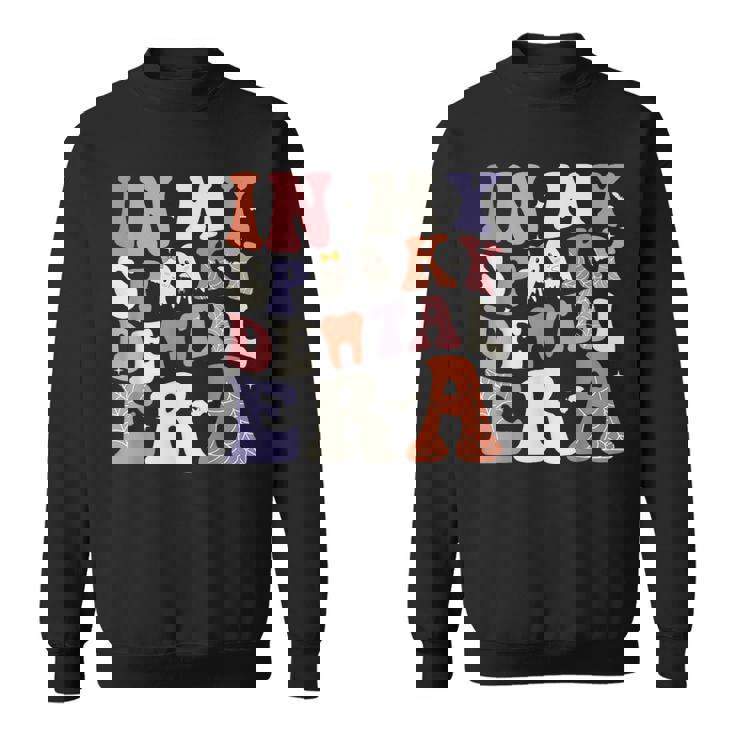 In My Spooky Dental Era Halloween Dentist Spooky Sweatshirt