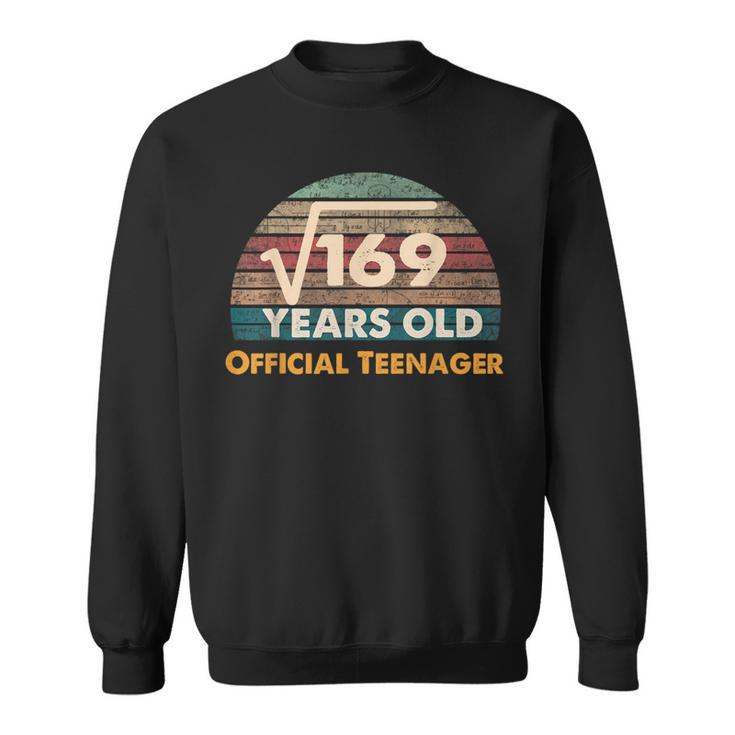 Square Root Of 16913Th Birthdayofficial Nager Sweatshirt