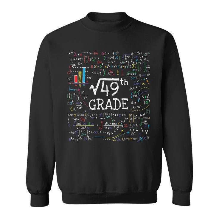 Square Root Of 49 Back To School 7Th Seventh Grade Math Math Funny Gifts Sweatshirt