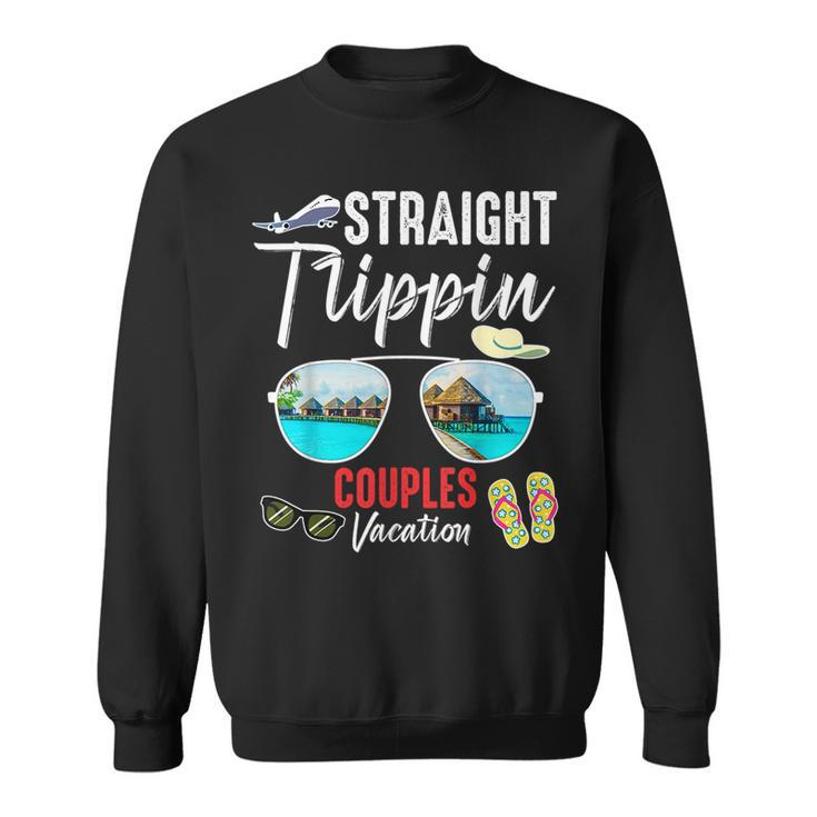 Straight Trippin Couples Trip 2023 Beach Summer Vacation  Sweatshirt