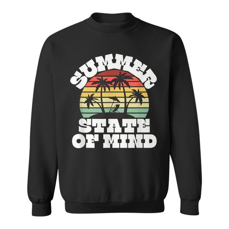 Summer State Of Mind Palm Trees Beach Sweatshirt