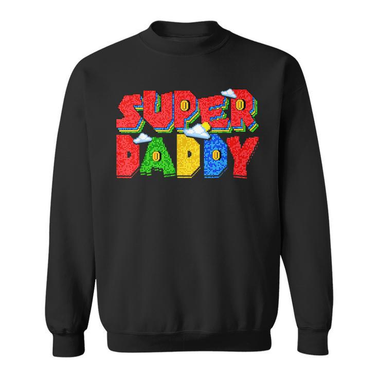 Super Daddy Fathers Day Outfits Funny Gift For Daddy  Sweatshirt