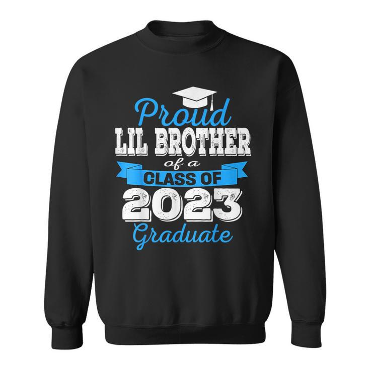 Super Proud Lil Brother Of 2023 Graduate Family College Sweatshirt