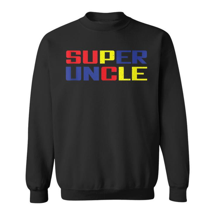 Super Uncle Worlds Best Uncle Ever Awesome Cool Uncle  Sweatshirt