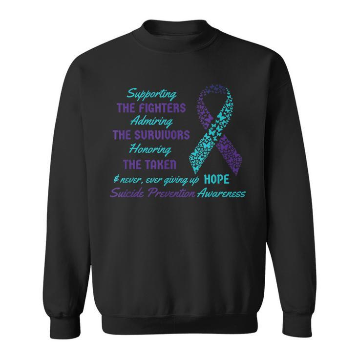 Support Suicide Quotes Awareness Mental Health Sweatshirt