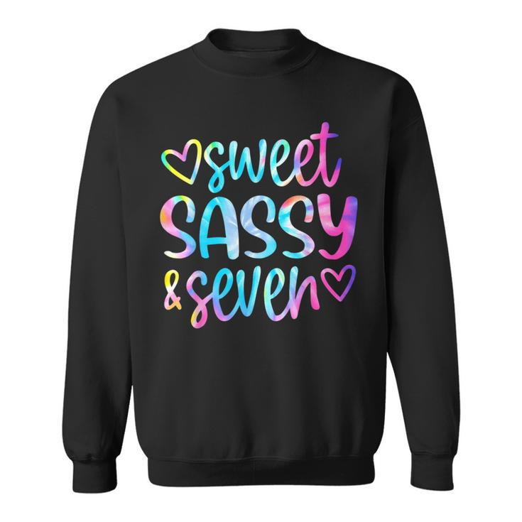 Sweet Sassy And Seven Girls Birthday Tie Dye 7 Year Old Kids  Sweatshirt