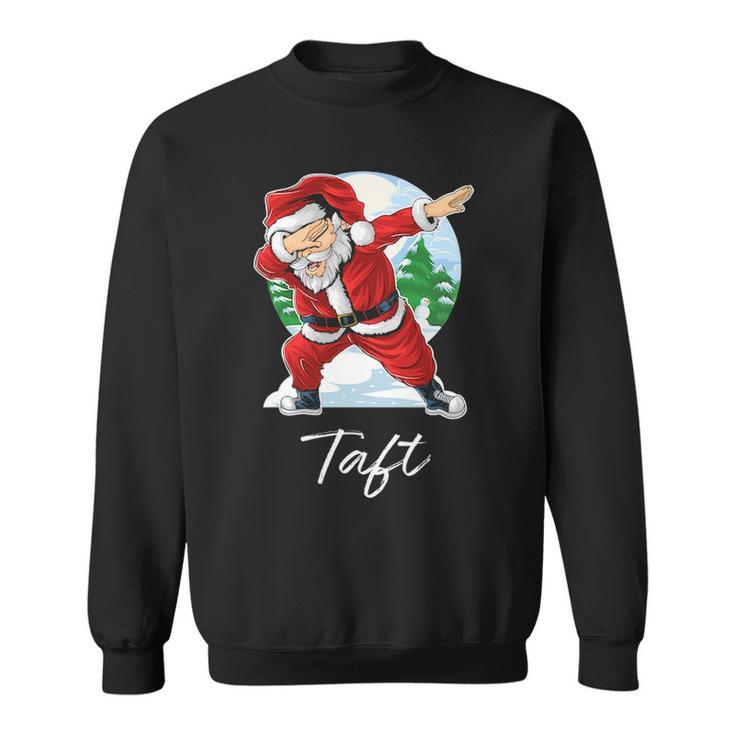 Taft Name Gift Santa Taft Sweatshirt