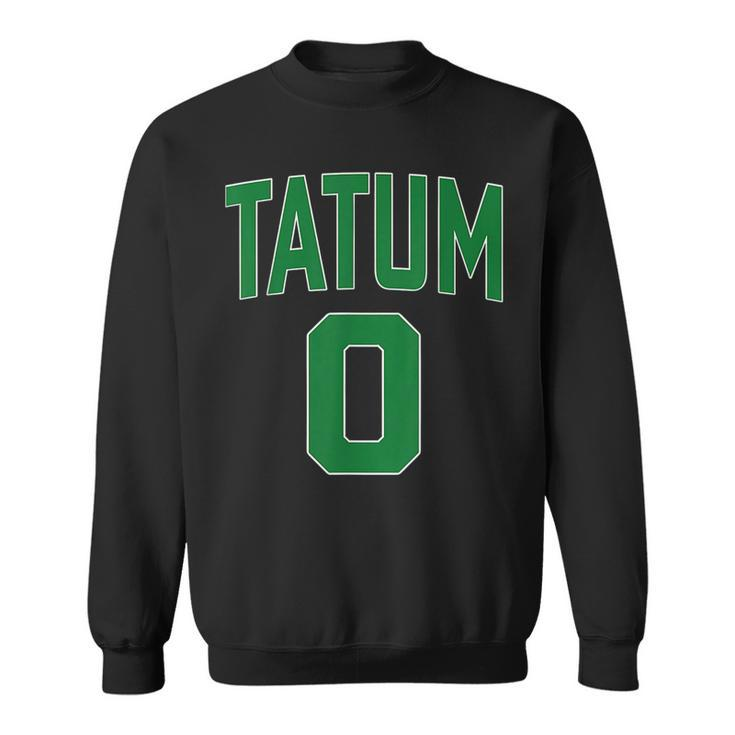 Tatum Who Wears Number 0 Green Is Incredibly Brilliant  Sweatshirt