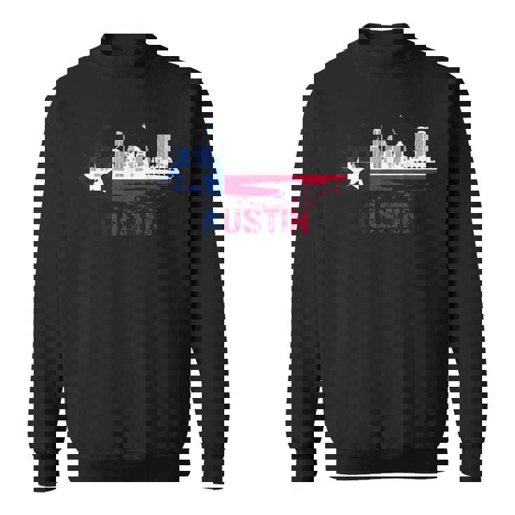 Texas State Flag Austin Skyline Austin Texas Skyline Sweatshirt