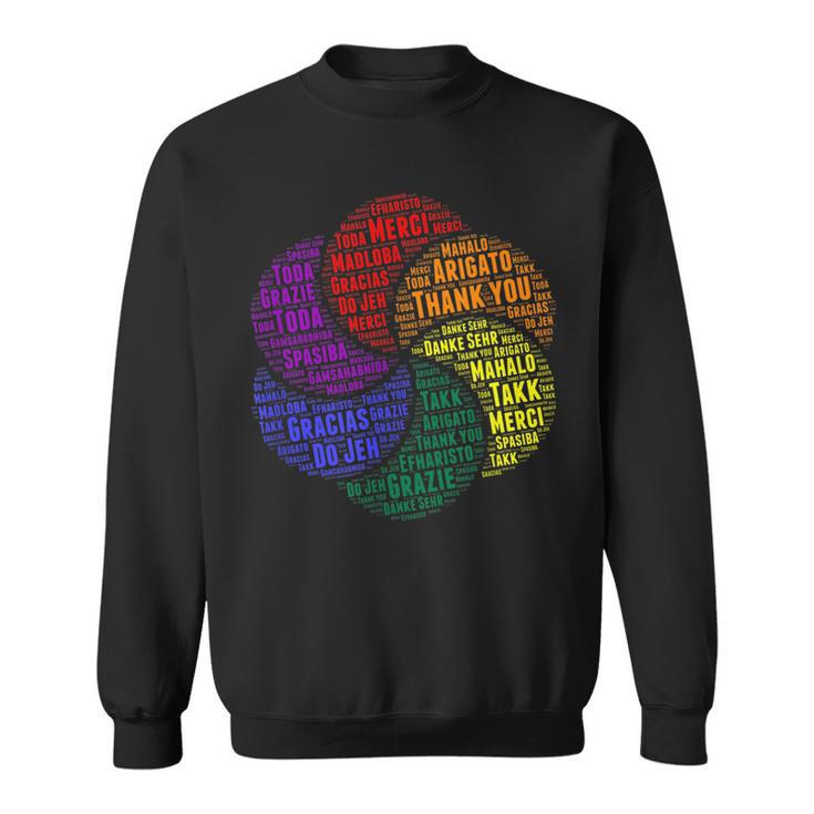 Thank You In 14 Different Languages Cool Thanksgiving  Sweatshirt