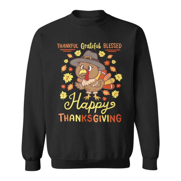 Thankful Grateful Blessed Turkey Gobble Happy Thanksgiving Sweatshirt