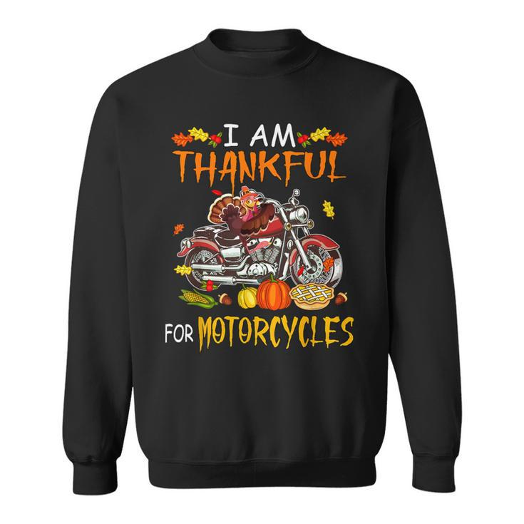Thankful For Motorcycles Turkey Riding Motorcycle Sweatshirt