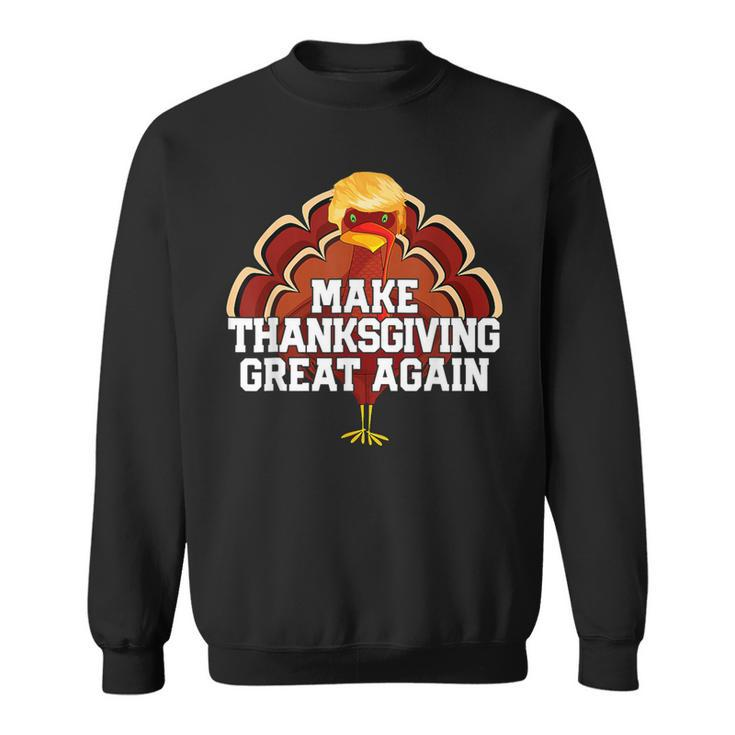 Make Thanksgiving Great Again Turkey 2024 Sweatshirt