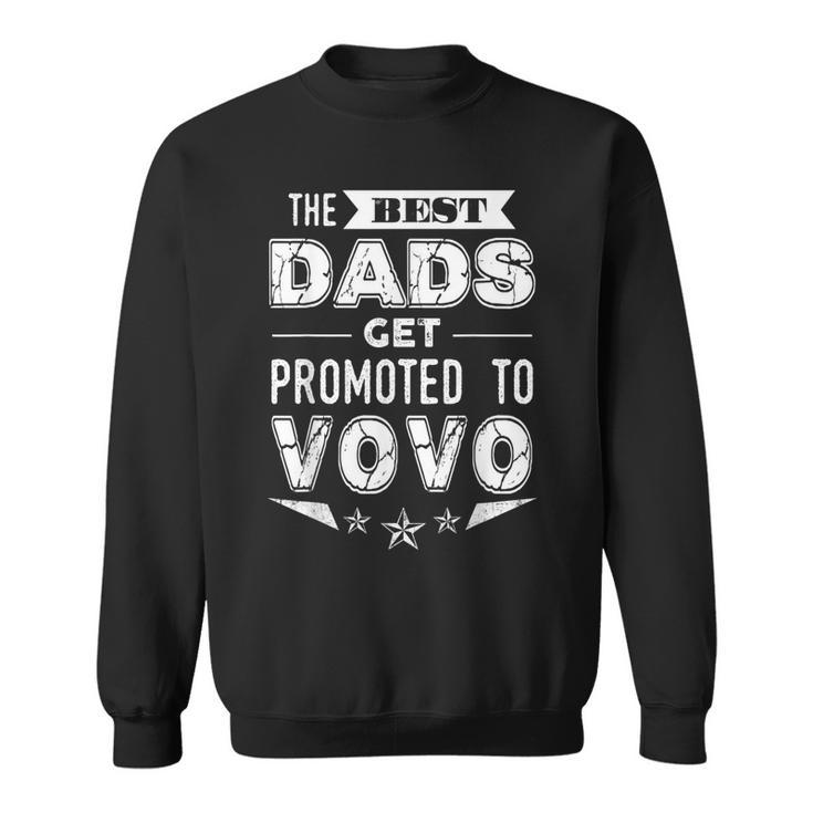 The Best Dads Get Promoted To Vovo Portuguese Grandpa  Gift For Mens Sweatshirt