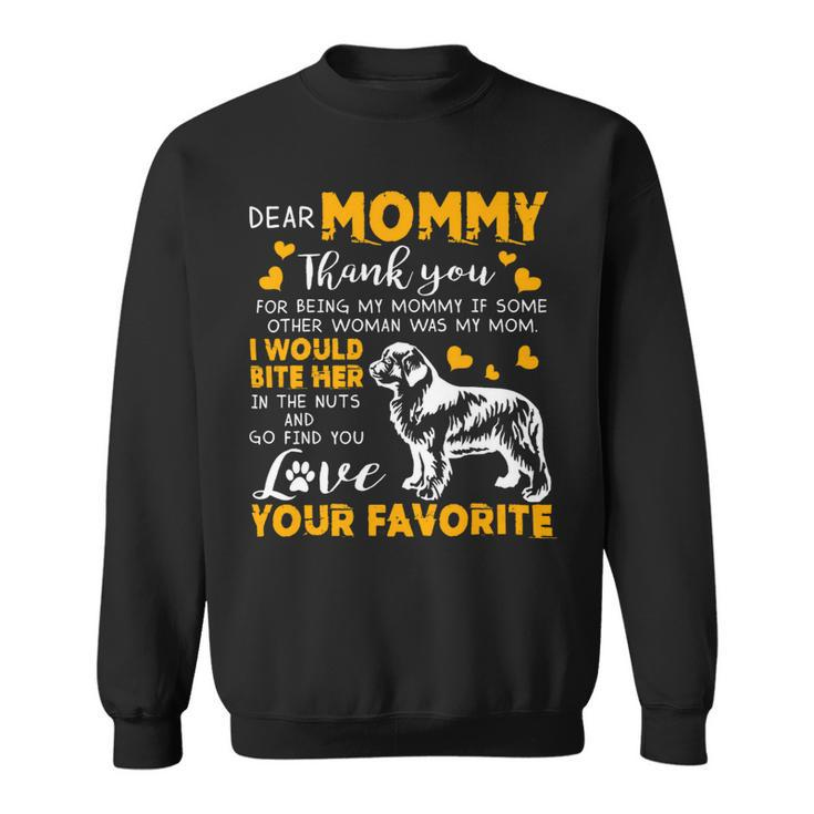 Tibetan Terrier Dear Mommy Thank You For Being My Mommy 2 Sweatshirt