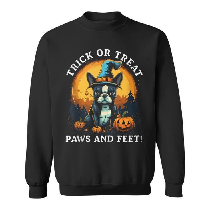 Trick Or Treat Paws And Feet Boston Terrier Halloween Puppy Sweatshirt