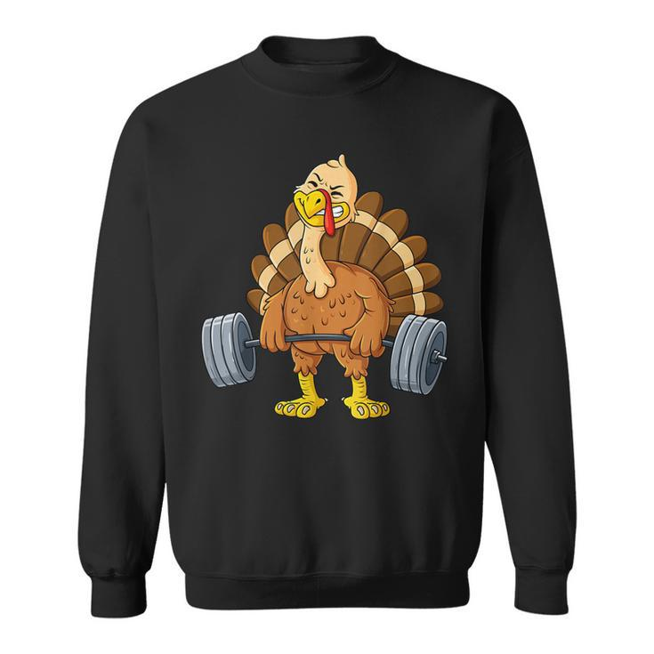 Turkey Deadlift Thanksgiving Day Fitness Weightlifting Sweatshirt