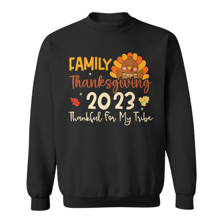 Turkey Family Thanksgiving 2023 Thankful For My Tribe Group Sweatshirt