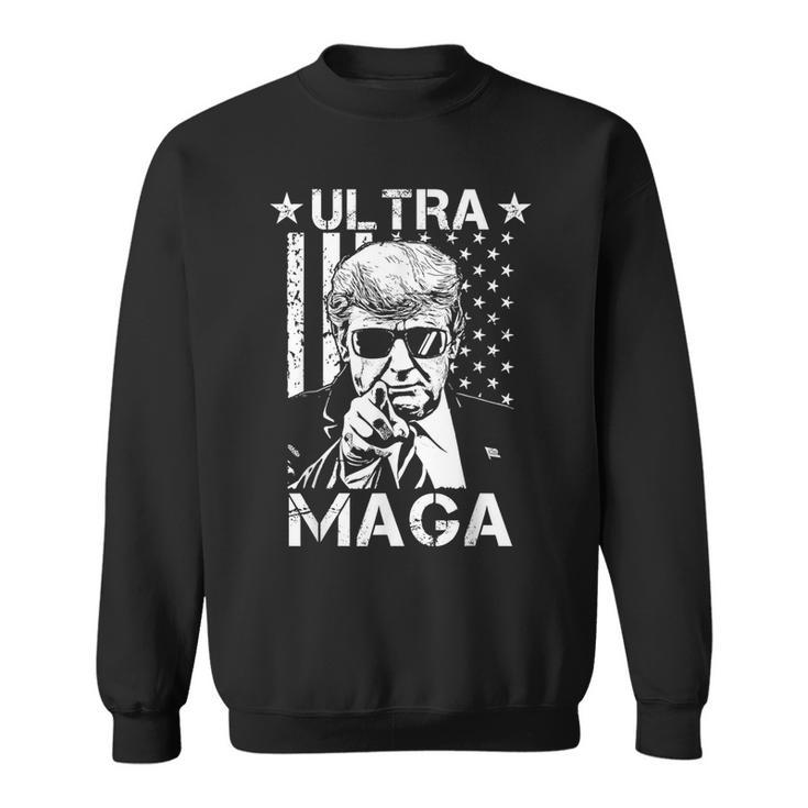 Ultra Maga  Funny Great Maga King Pro Trump King Funny Gifts Sweatshirt