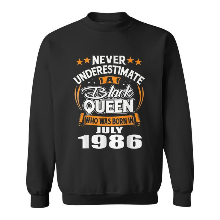 Never Underestimate A Black Queen July 1986 Sweatshirt