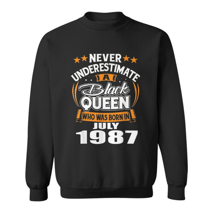 Never Underestimate A Black Queen July 1987 Sweatshirt