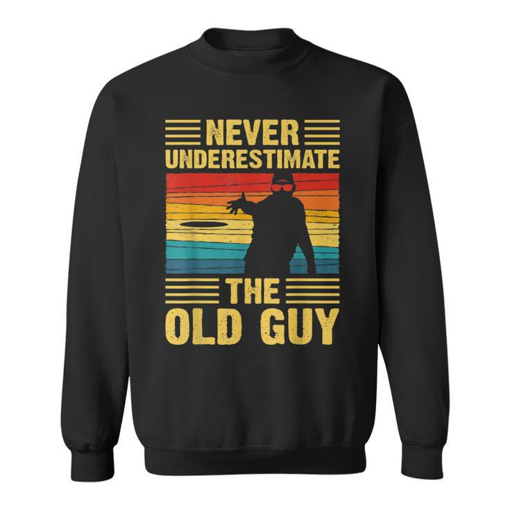 Never Underestimate The Old Guy Disc Golf Vintage Sweatshirt