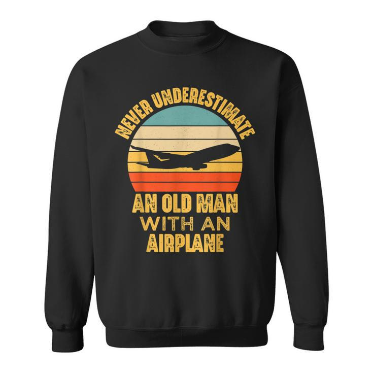Never Underestimate An Old Man With Airplane Pilot Aviation Sweatshirt