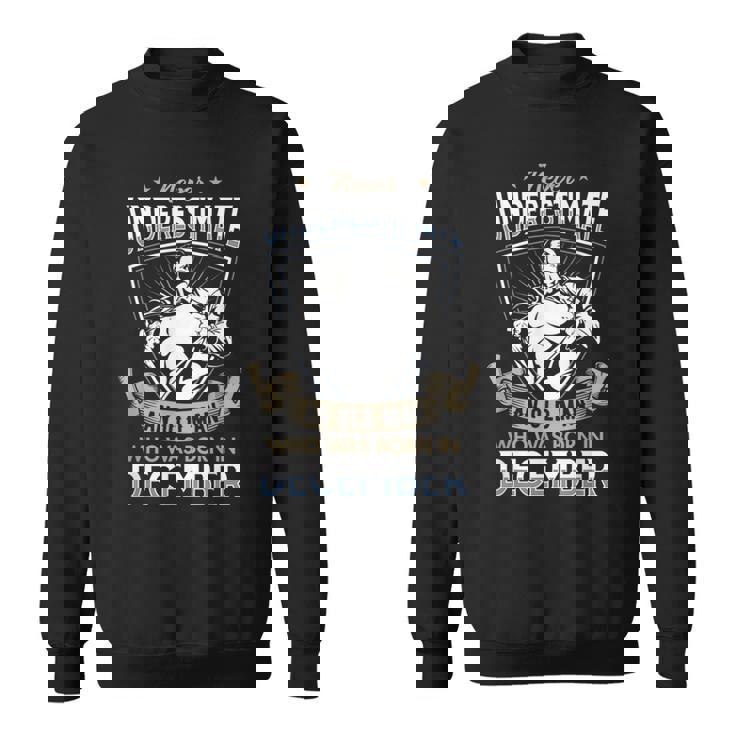 Never Underestimate An Old Man December Stronger Old Man Sweatshirt