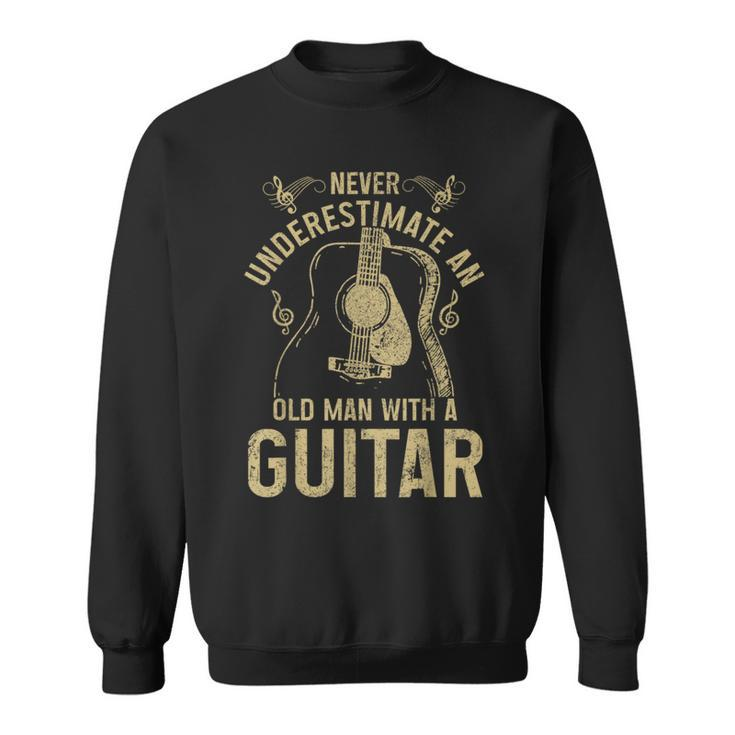 Never Underestimate An Old Man With A Guitar Player Sweatshirt