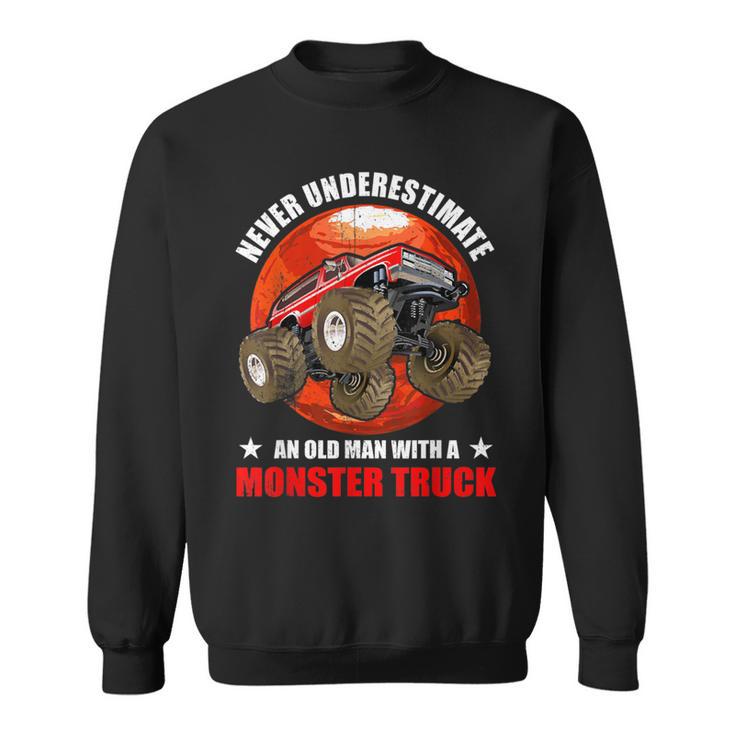 Never Underestimate An Old Man With A Monster Truck Gamer Sweatshirt