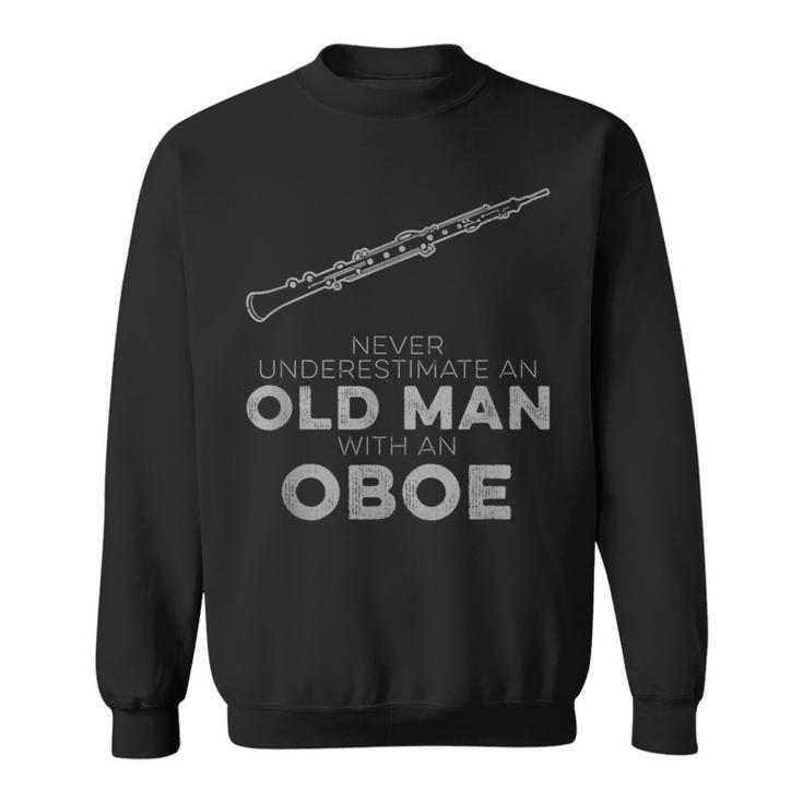 Never Underestimate An Old Man With An Oboe Vintage Novelty Sweatshirt