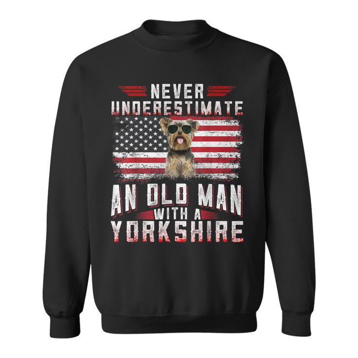 Never Underestimate An Old Man With A Yorkshire Terrier Sweatshirt